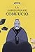 La sabiduría de Confucio