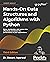 Hands-On Data Structures and Algorithms with Python: Store, manipulate, and access data effectively and boost the performance of your applications, 3rd Edition