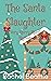 The Santa Slaughter (A Very Merry Murder Mystery Book 1)