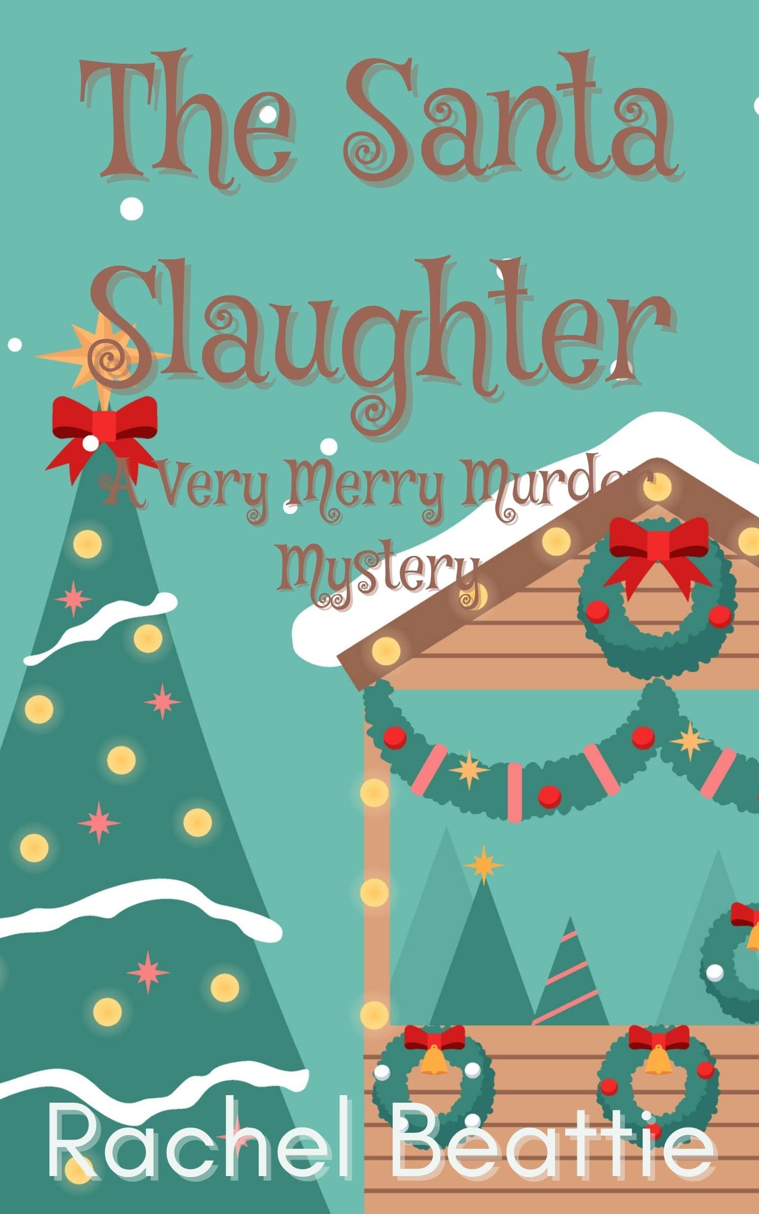 The Santa Slaughter (Kindle Edition)