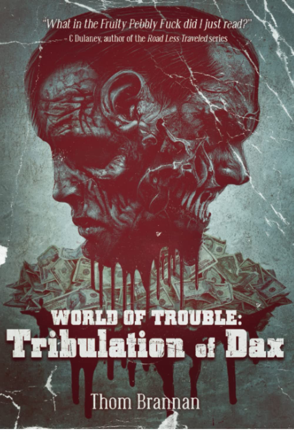 Tribulation of Dax (Paperback)