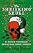 The Shrieking Skull and other Victorian Christmas Ghost Stories