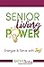Senior Living Power by Kathy Parry