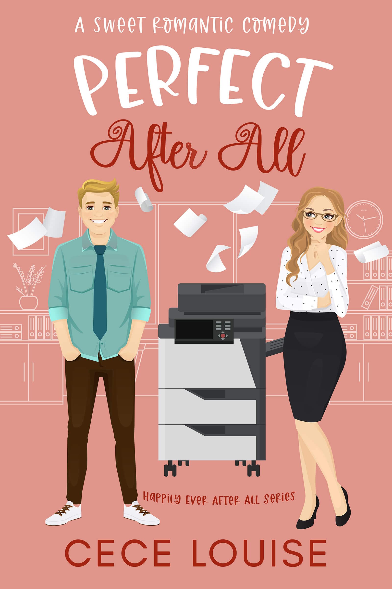 Perfect After All (Happily Ever After All, #2)