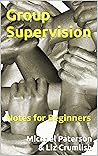 Group Supervision...