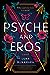 Psyche and Eros