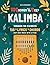 Kalimba 100 Songs for the 8 Key I Songbook for Beginners I TA... by Alicja Urbanowicz