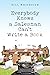 Everybody Knows a Salesman Can't Write a Book by Bill Whiteside