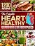 The Complete Heart Healthy ...