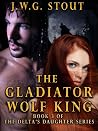 The Gladiator Wol...