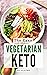 The Easy Vegetarian Keto 2023 by Shiv Villalobos