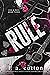 Rule (Eva & Rafe, #3; Black Hearts Still Beat #3)