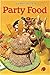 Party Food (A Ladybird Cookery Book)