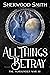 All Things Betray (The Norsunder War Book 3)