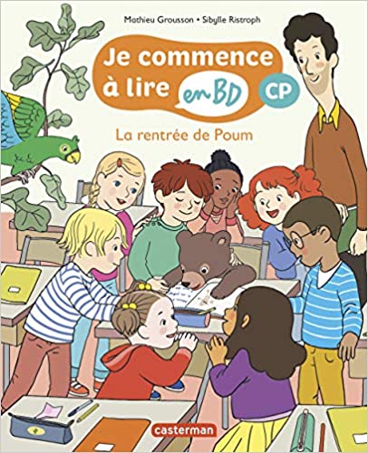 La rentrée de Poum (Je commence à lire en BD - CP, #5)