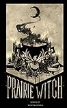 Prairie Witch