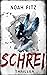 Schrei ein Thriller von Noah Fitz (German Edition)