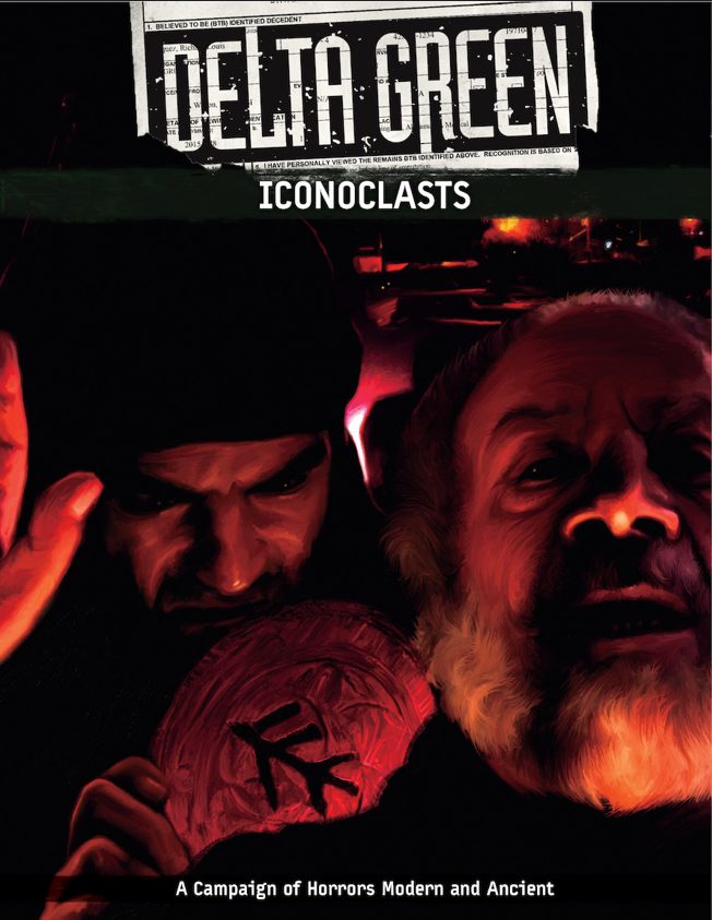Delta Green: Iconoclasts