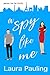 A Spy Like Me (Circle of Spies, #1)