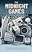 The Midnight Games: Six Sto...
