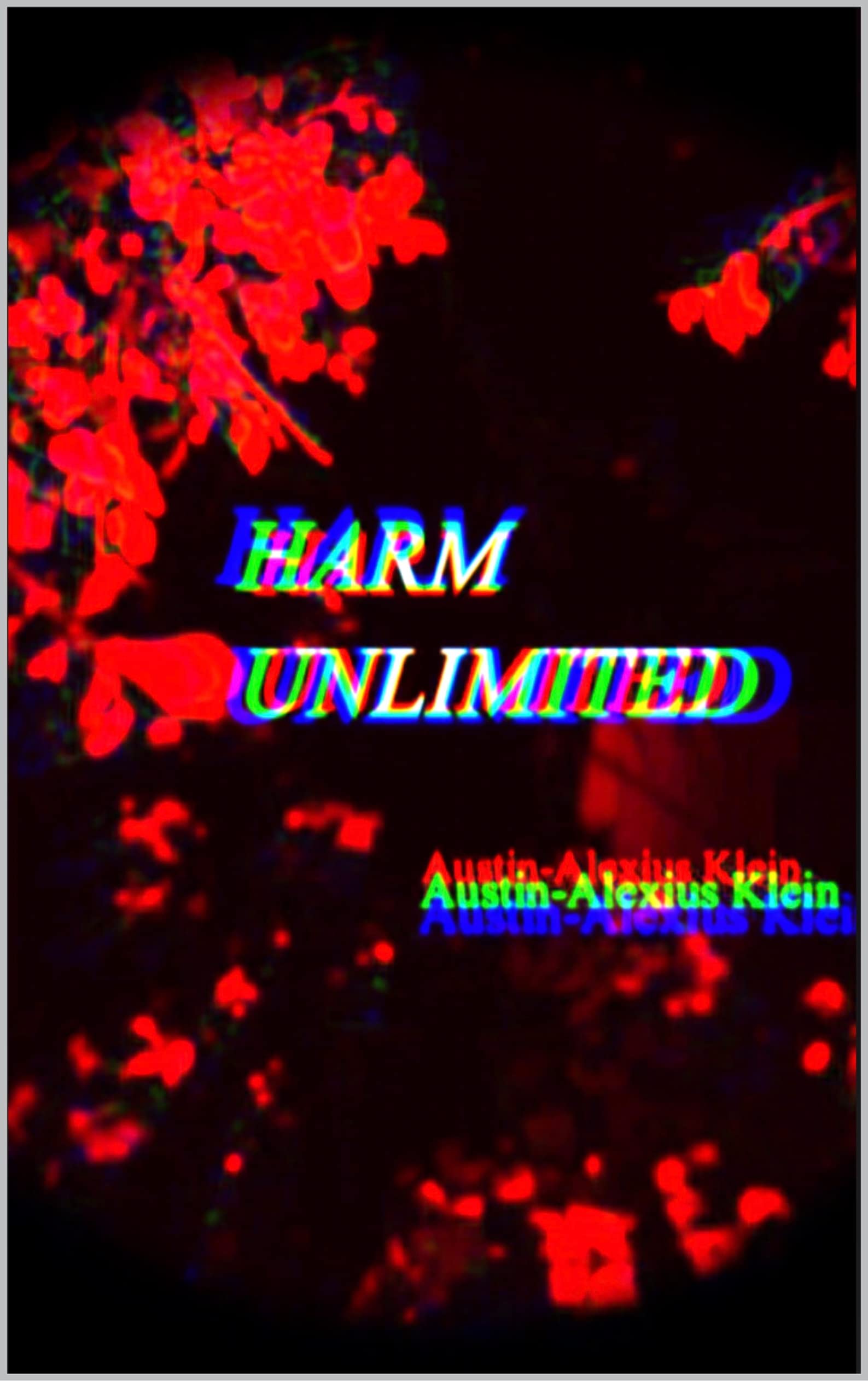 Harm Unlimited (Kindle Edition)