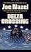 Delta Crossing