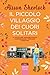Il piccolo villaggio dei cuori solitari (Riverside Lane #1)