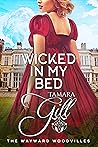 Wicked in My Bed