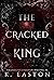The Cracked King