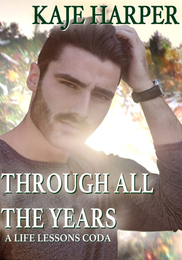 Through All the Years (Life Lessons, #4.1)