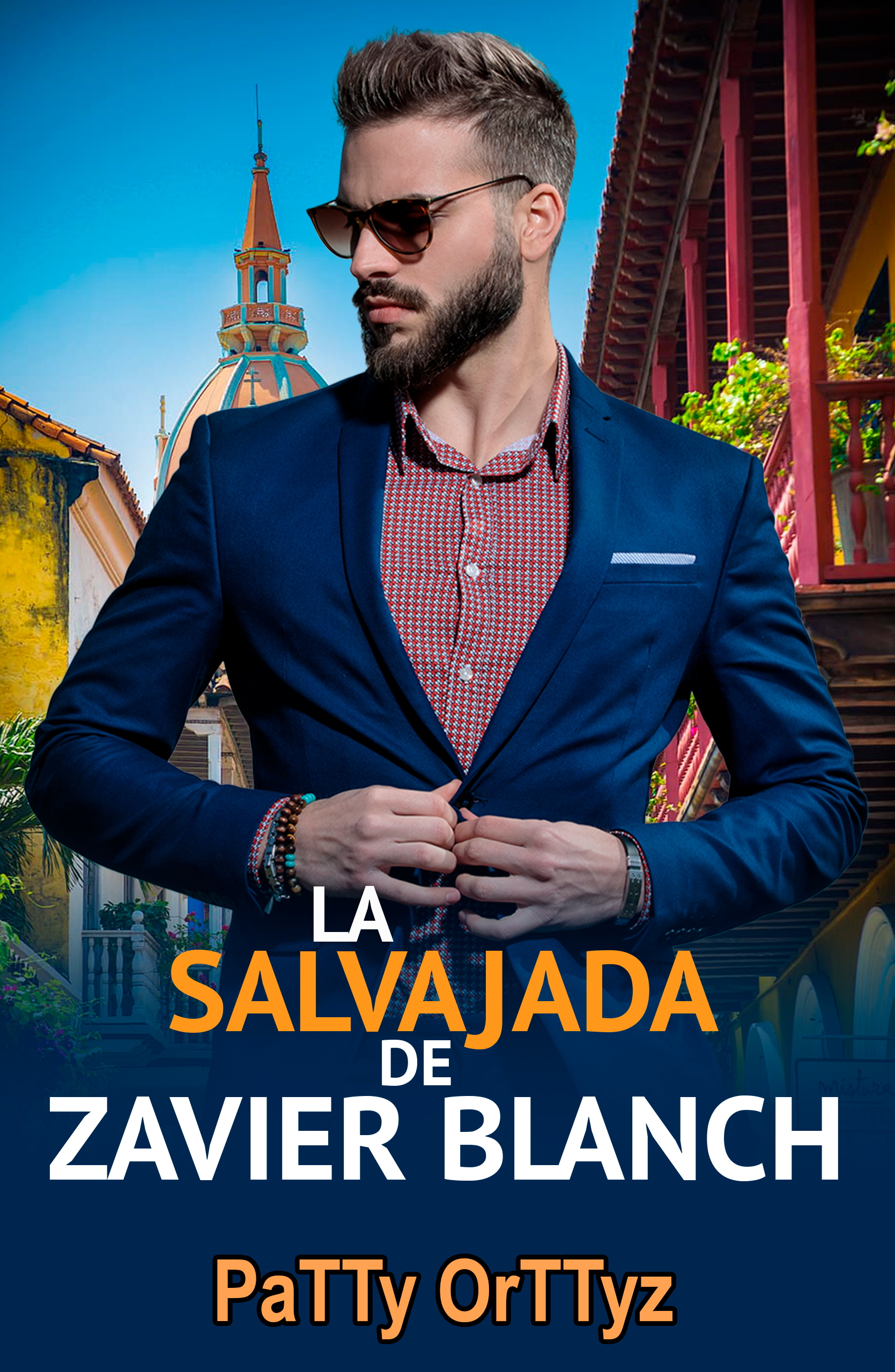 La Salvajada de Zavier Blanch (La Salvajada #1)