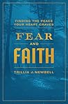Book cover for Fear and Faith: Finding the Peace Your Heart Craves