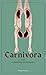 Carnivora by Caroline Stadsbjerg