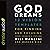 God Dreams: 12 Vision Templ...