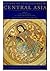 History of Civilizations of Central Asia, V. 4: A.D. 750 to the End of the Fifteenth Century: Pt. I: the historical, social and economic setting