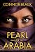 Pearl of Arabia by Connor Black Pearl of Arabia by Connor Black