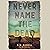 Never Name the Dead