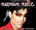 Maximum Prince: The Unauthorised Biography of Prince