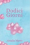 Dodici Giorni (Italian Edition)