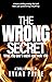 The Wrong Secret: What you ...