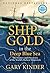 Ship of Gold in the Deep Blue Sea: The History and Discovery of the World's Richest Shipwreck