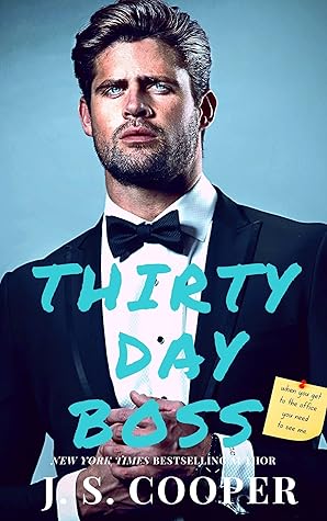 Thirty Day Boss (Thirty Days To Love Book 1)