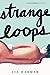 Strange Loops