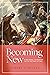 Becoming New: A Commentary ...