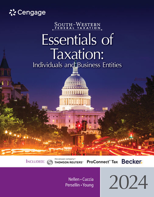 South-Western Federal Taxation 2024: Essentials of Taxation: Individuals and Business Entities, Loose-leaf Version