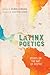 Latinx Poetics: Essays on t...