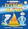 Basher Science: Wild Weather: A hot topic!: It's really wild!