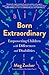 Born Extraordinary: Empower...