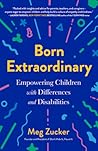 Born Extraordinary: Empowering Children with Differences and Disabilities