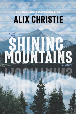 The Shining Mountains (Hardcover)